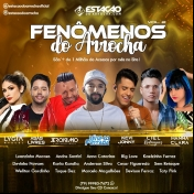 Fenomenos do Arrocha - Vol 2 - Clique e Baixe já FENOMENOS DO ARROCHA - Volume 2 - Coletanea ® Esse e outros CDs você pode baixar no Estacao do Arrocha, o site oficial do arrocha no Brasil !!!