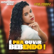 Livia Ferraz - É Pra Ouvir Bebendo 2023 - Clique e Baixe já Livia Ferraz - É Pra Ouvir Bebendo 2023 ® Esse e outros CDs você pode baixar no Estacao do Arrocha, o site oficial do arrocha no Brasil !!!