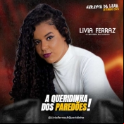 Livia Ferraz - Setembro 2023 - Clique e Baixe já Livia Ferraz - Setembro 2023 ® Esse e outros CDs você pode baixar no Estacao do Arrocha, o site oficial do arrocha no Brasil !!!