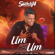 SWITCH 14 - Promocional 2022 - Clique e Baixe já SWITCH 14 - Promocional 2022 | UM MAIS UM ® Esse e outros CDs você pode baixar no Estacao do Arrocha, o site oficial do arrocha no Brasil !!!
