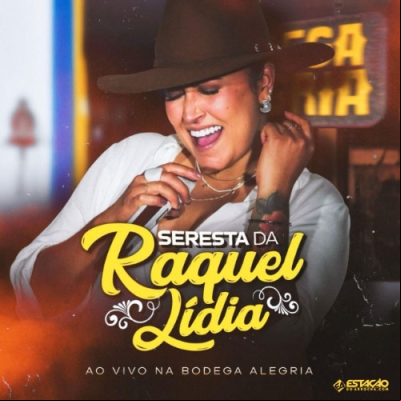 Raquel Lidia - Seresta da Raquel Lidia