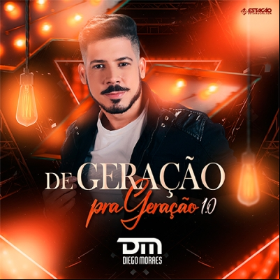 Diego Moraes - De Geração Pra Geração 1.0