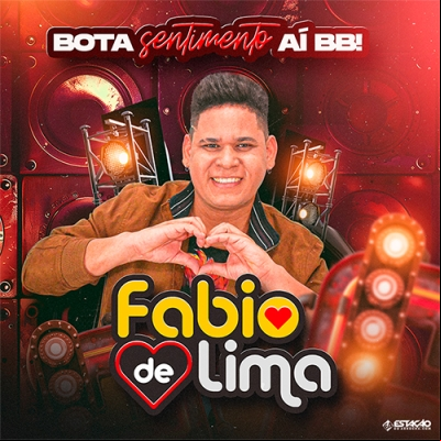 Fabio de Lima - Bota Sentimento Ai BB