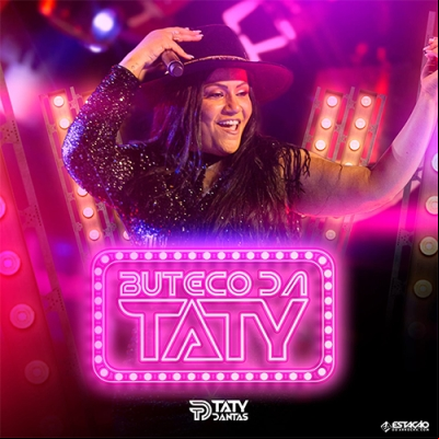 Taty Dantas - Buteco da Taty 2024