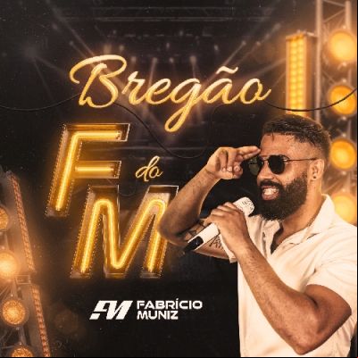 Fabricio Muniz - Bregão do Fm