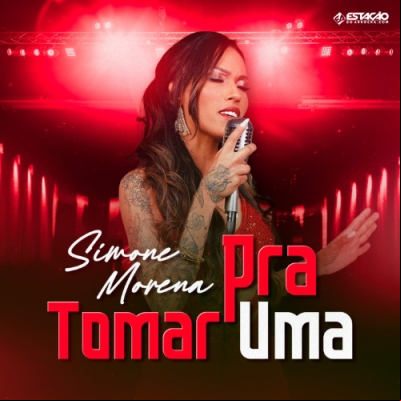 Simone Morena - Pra Tomar Uma