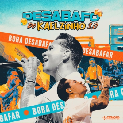 Kaelzinho - Desabafo 3.0