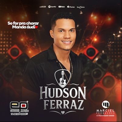 Hudson Ferraz - Se For pra Chorar Manda Áudio